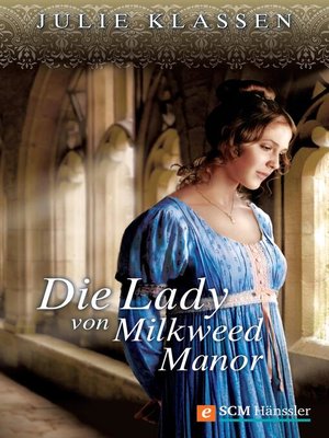 cover image of Die Lady von Milkweed Manor
